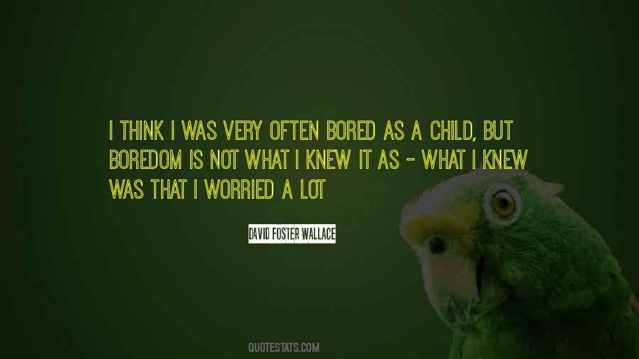 Quotes About As A Child #1752174