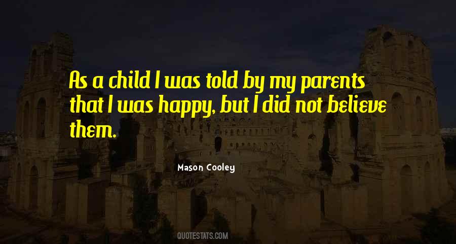 Quotes About As A Child #1783500