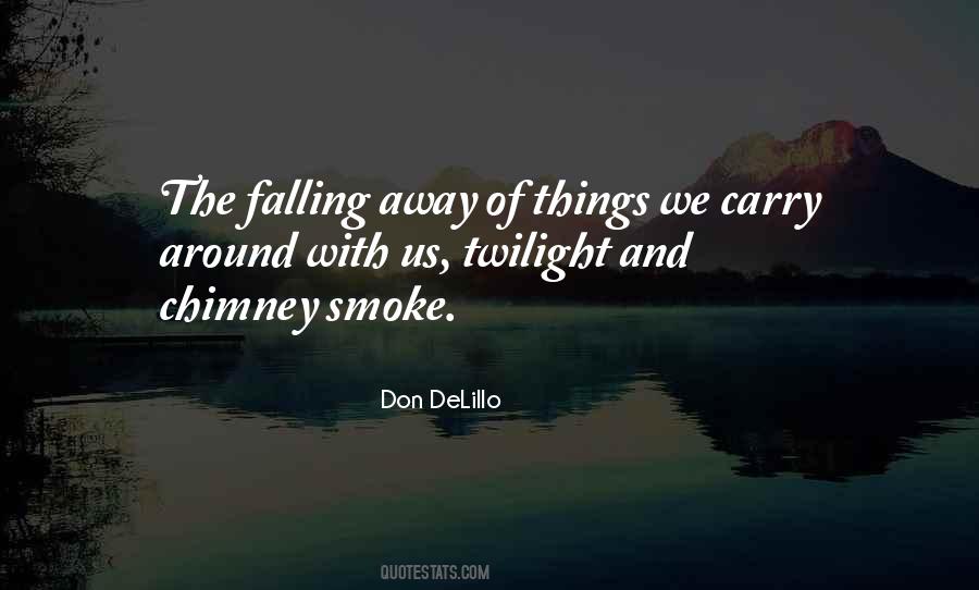 Quotes About Falling Away #1676242