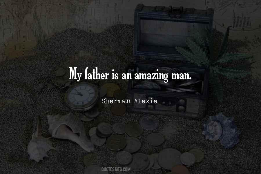 Quotes About Amazing Father #1839549