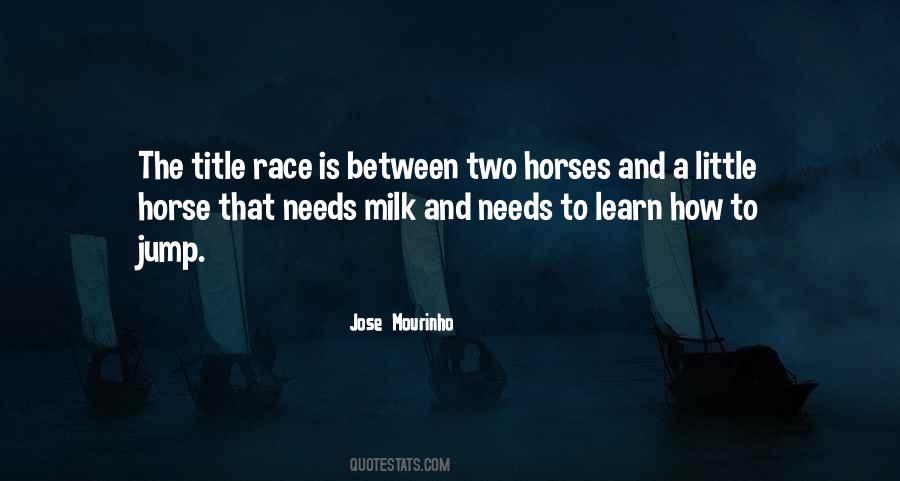 Quotes About Horses #1740553