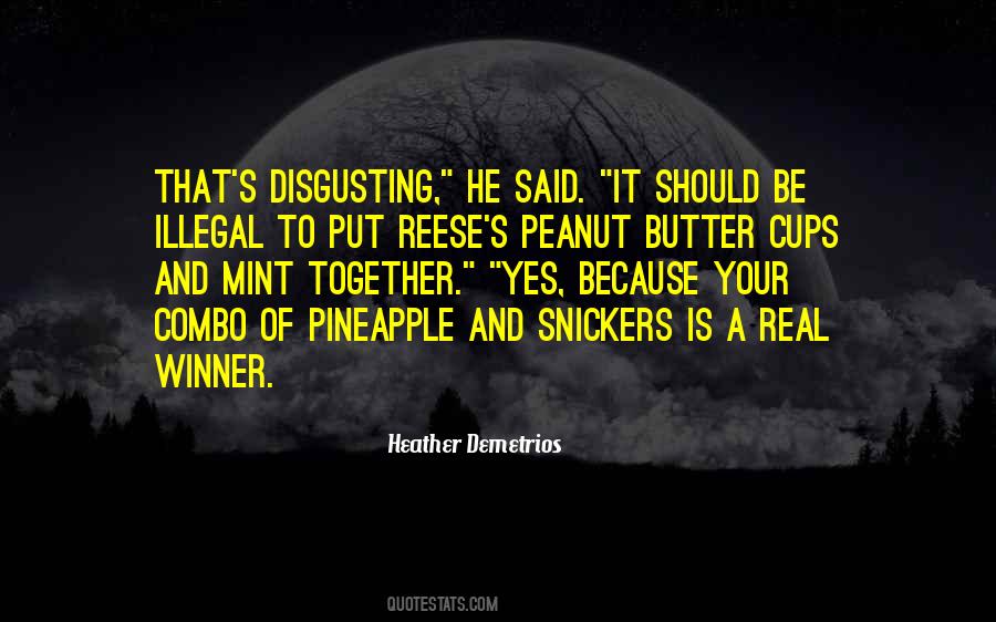 Quotes About Reese's Peanut Butter Cups #913571