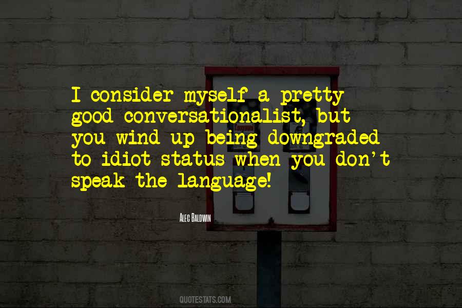 Quotes About Being Downgraded #1160413