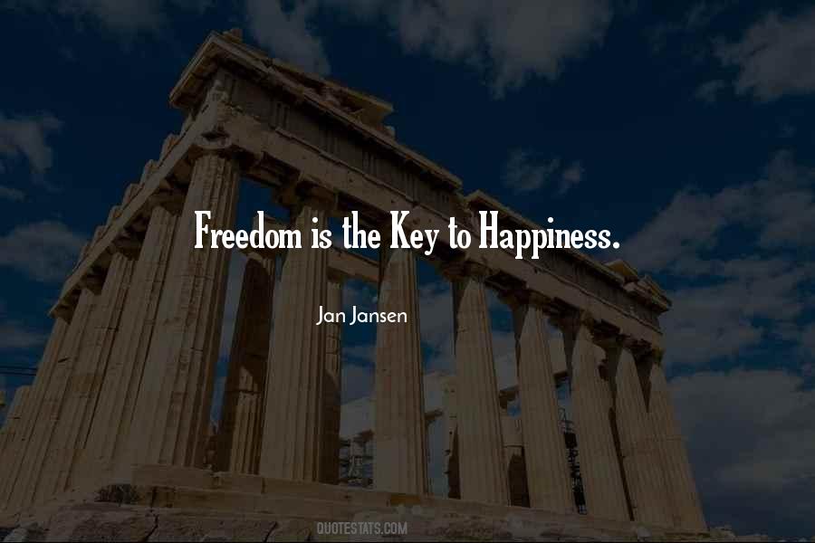 Quotes About The Key To Happiness #1401521