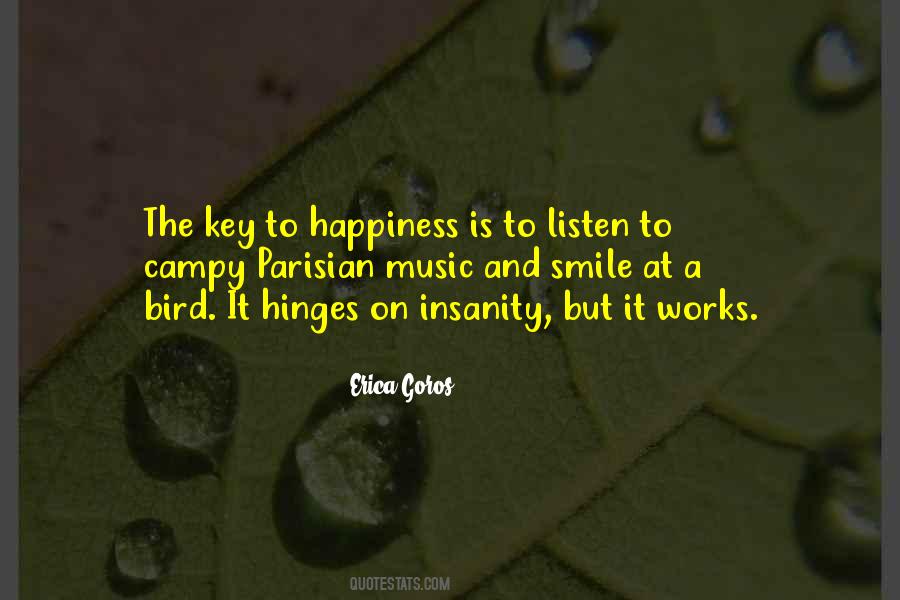 Quotes About The Key To Happiness #499286