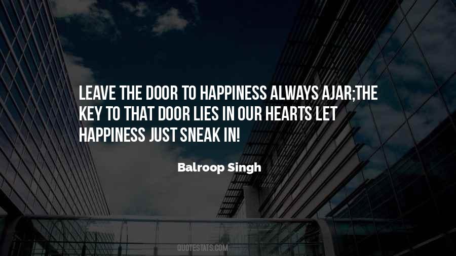 Quotes About The Key To Happiness #688459