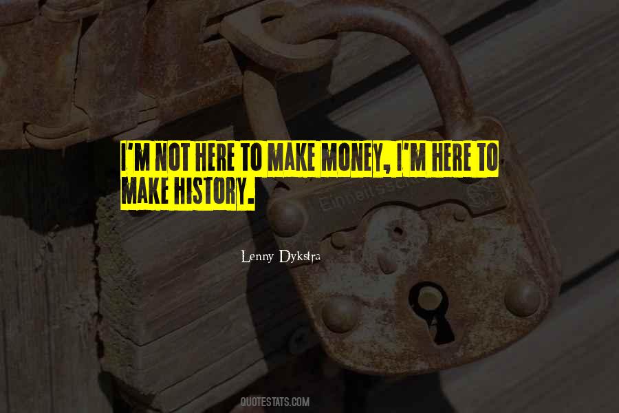 History Money Quotes #317228