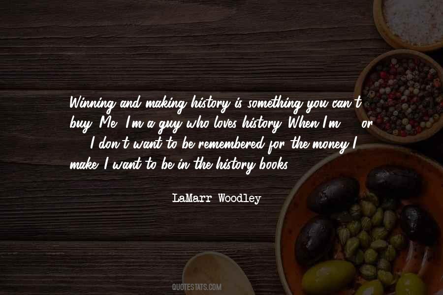 History Money Quotes #702971