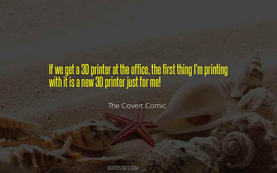 Quotes About 3d Printing #1408918