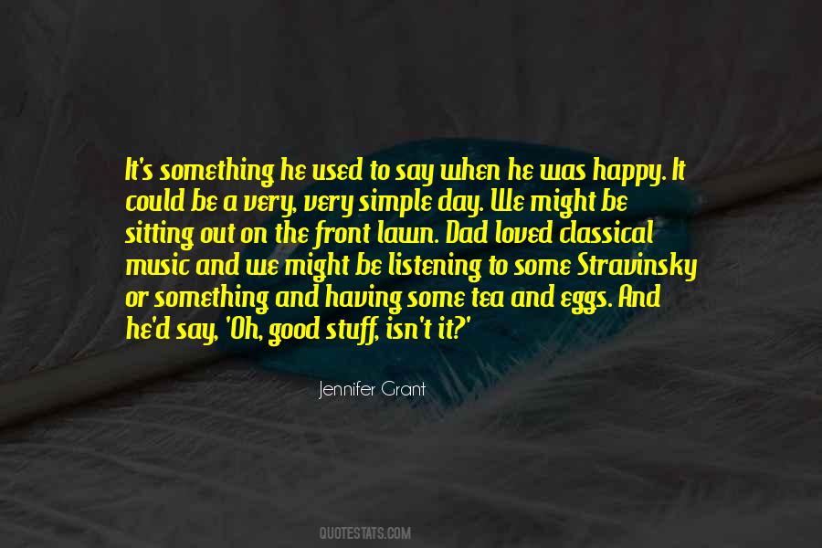 Quotes About Listening To Classical Music #1557796