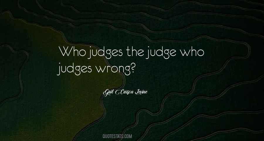Quotes About Judge #1808294