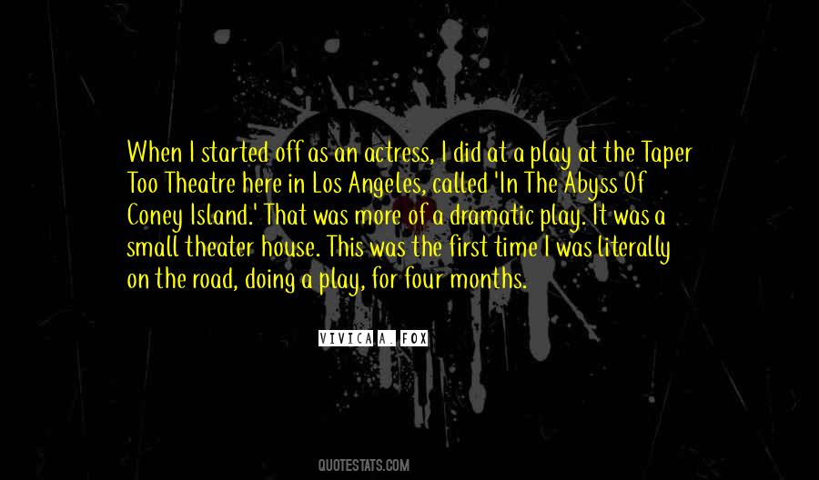 Theatre Theater Quotes #1202484