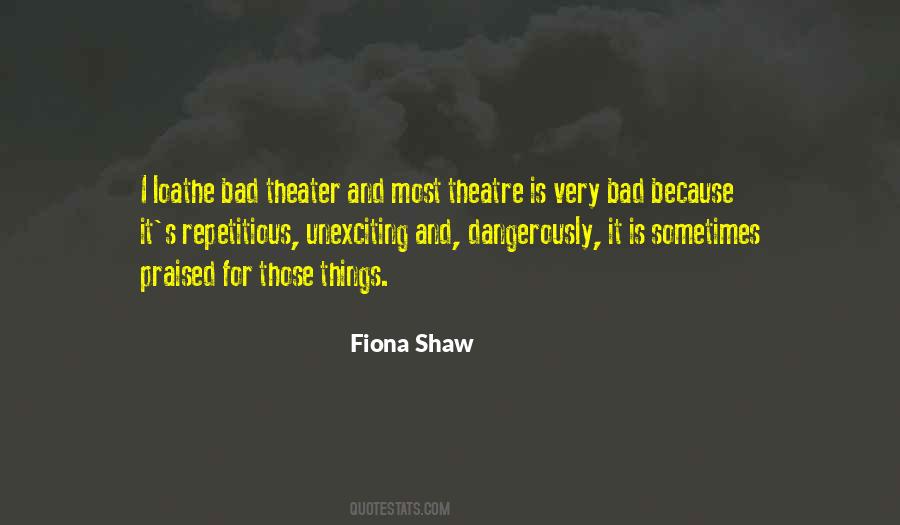 Theatre Theater Quotes #208874