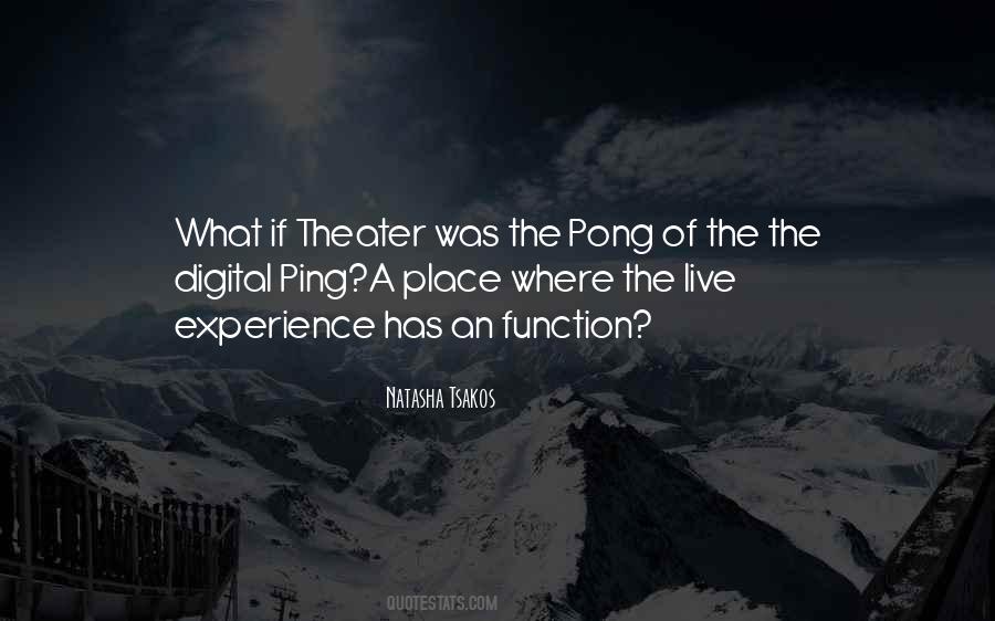 Theatre Theater Quotes #673239
