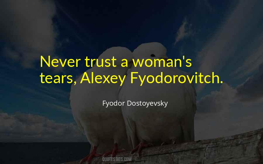 Never Trust A Woman Quotes #136662