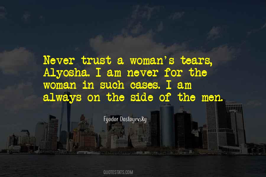 Never Trust A Woman Quotes #1731904