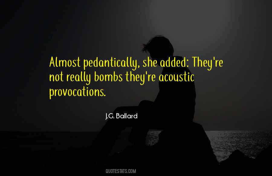 Quotes About Provocations #648715