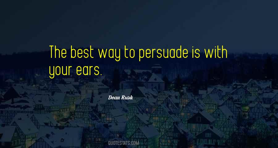 Quotes About Persuade #1075070