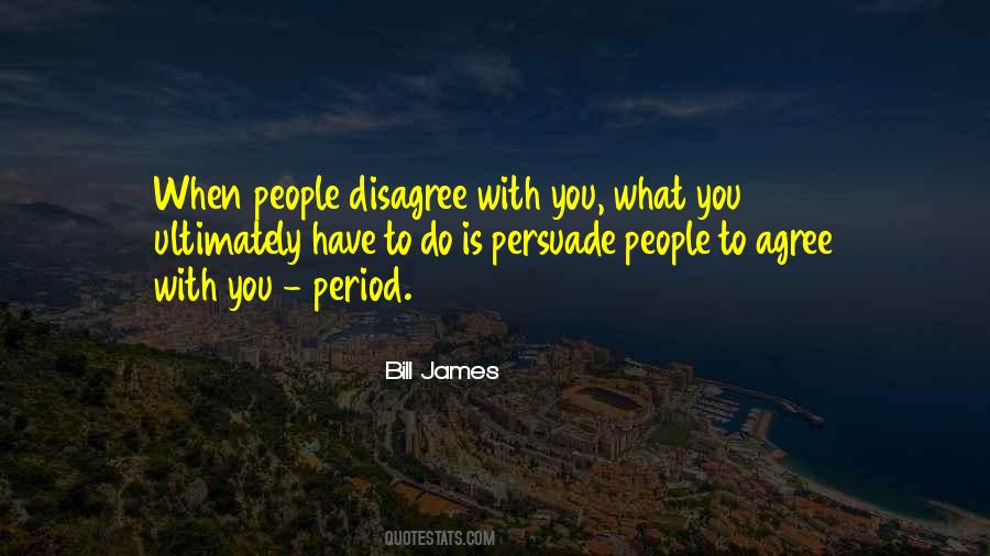 Quotes About Persuade #1446254