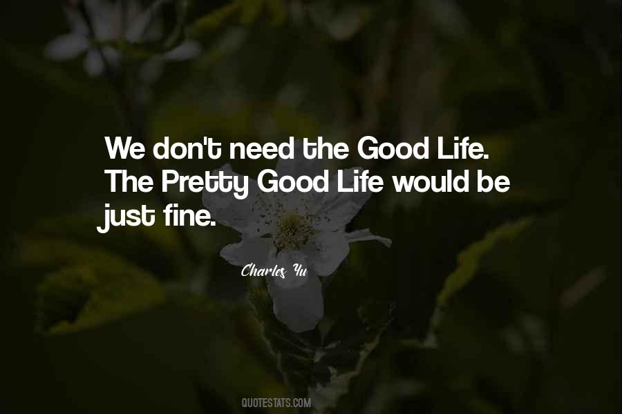 Life The Quotes #1584707