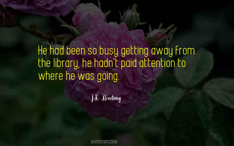 Quotes About Getting Away #1000684