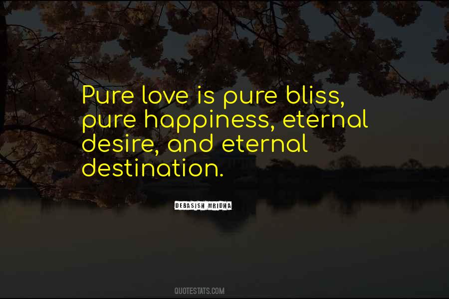 Eternal Bliss Quotes #93590