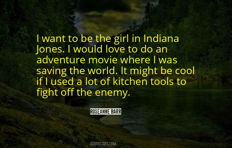 Quotes About Indiana Jones #559612
