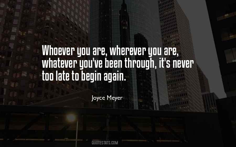 Quotes About It's Never Too Late #1207774