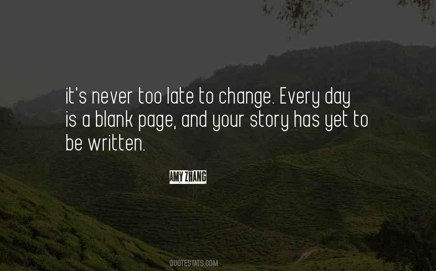 Quotes About It's Never Too Late #1242084