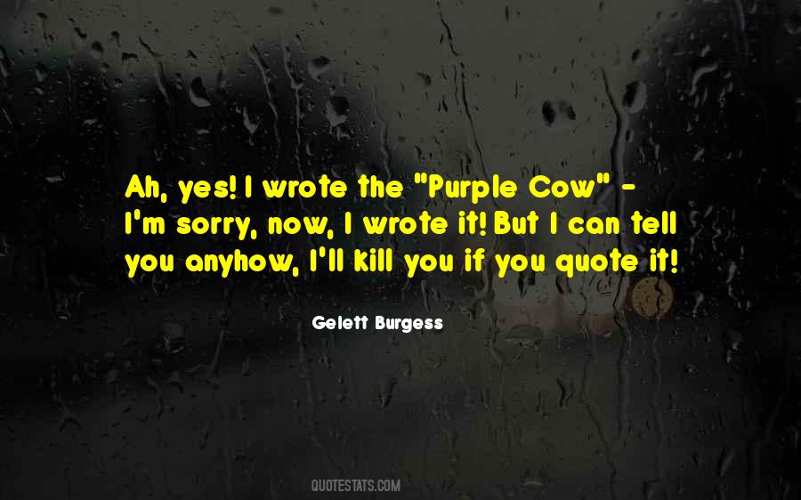 Gelett Quotes #1546111