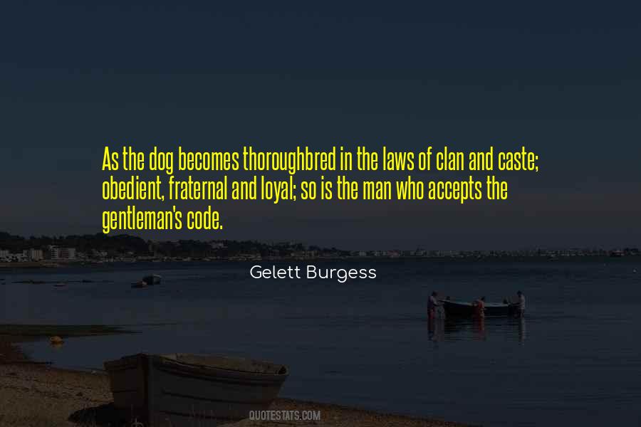 Gelett Quotes #1841419