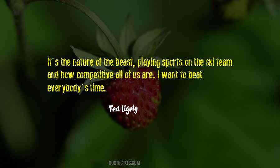 Quotes About Playing Team Sports #1853488