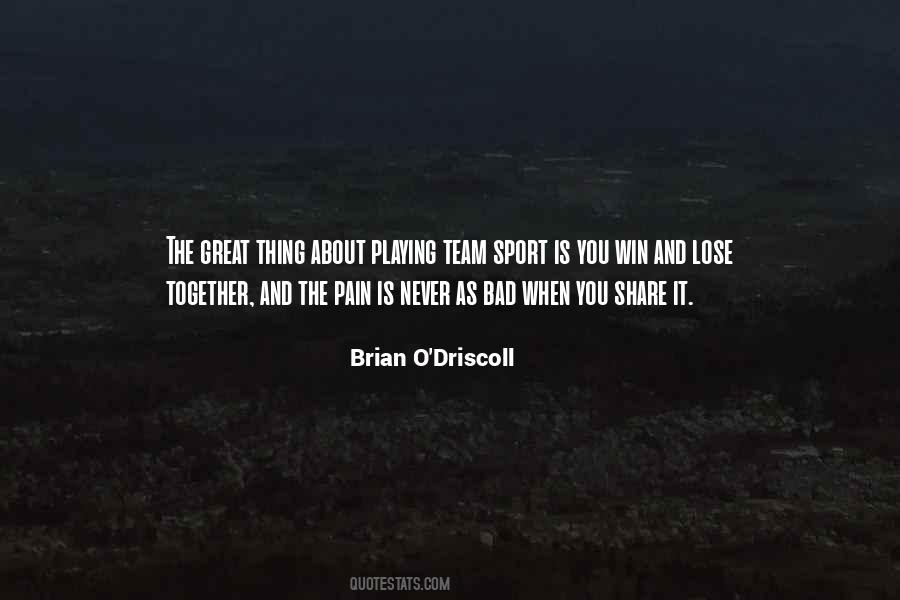 Quotes About Playing Team Sports #346259