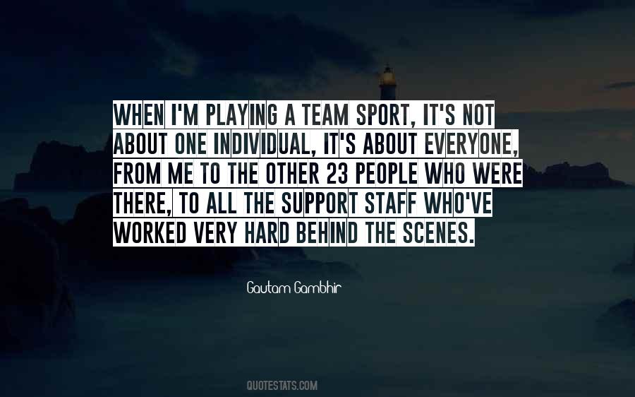 Quotes About Playing Team Sports #397587