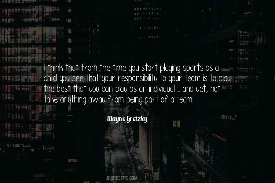 Quotes About Playing Team Sports #505839