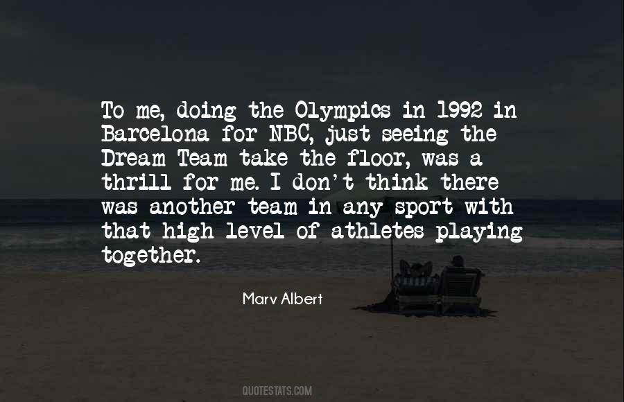 Quotes About Playing Team Sports #514673