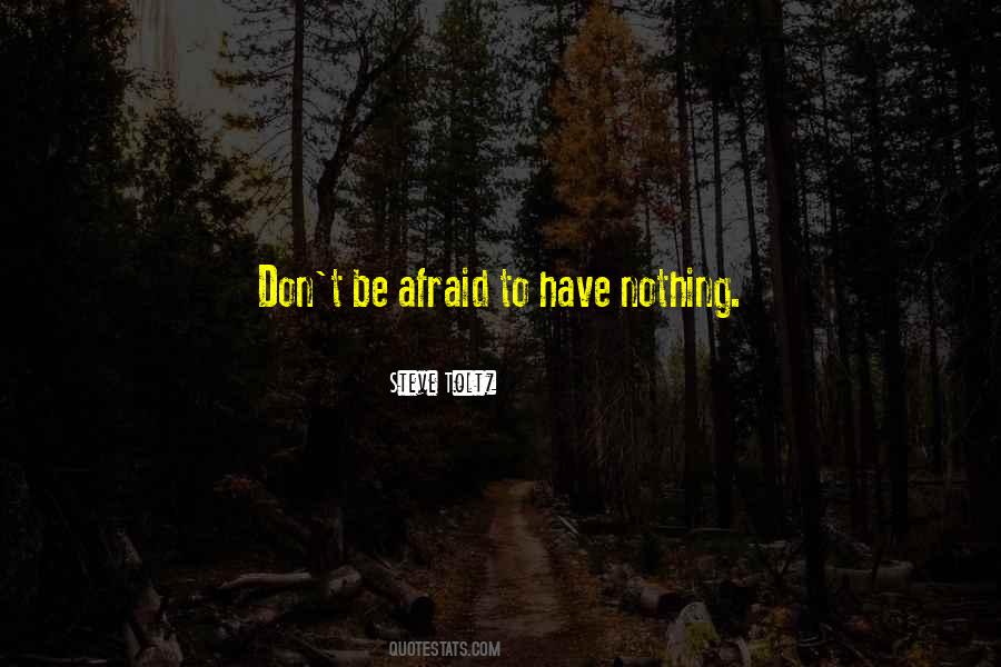 Quotes About Don't Be Afraid #1269810