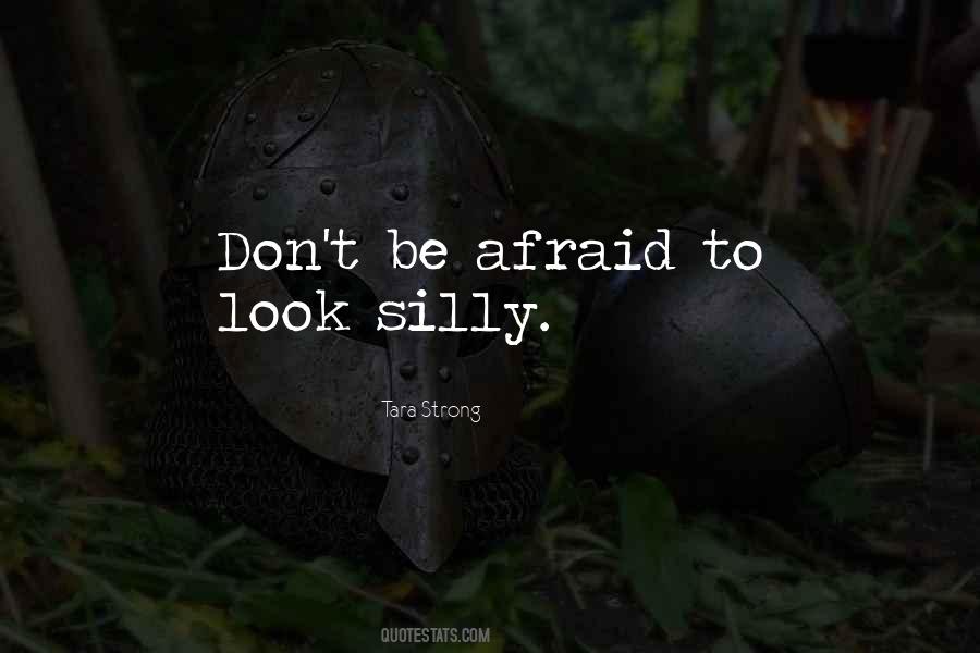 Quotes About Don't Be Afraid #1362391