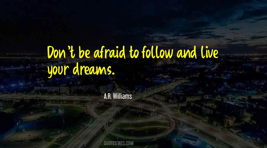 Quotes About Don't Be Afraid #1379600