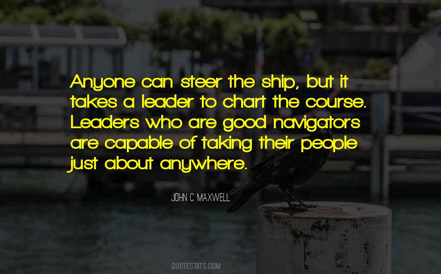 Quotes About How To Be A Good Leader #101077