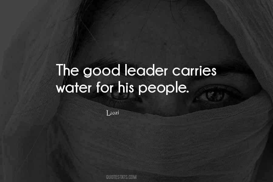 Quotes About How To Be A Good Leader #300068