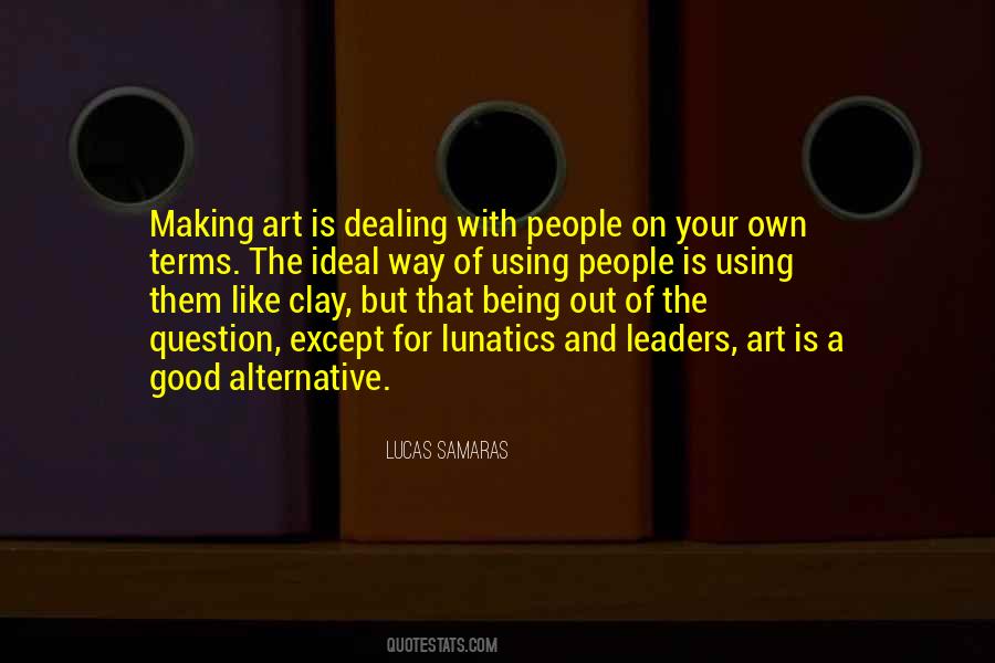 Quotes About How To Be A Good Leader #531789