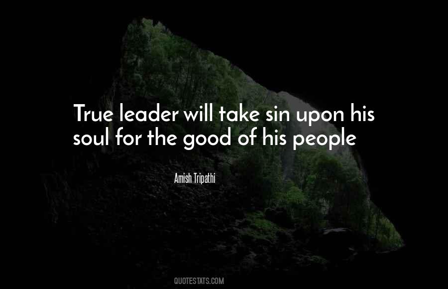 Quotes About How To Be A Good Leader #590268