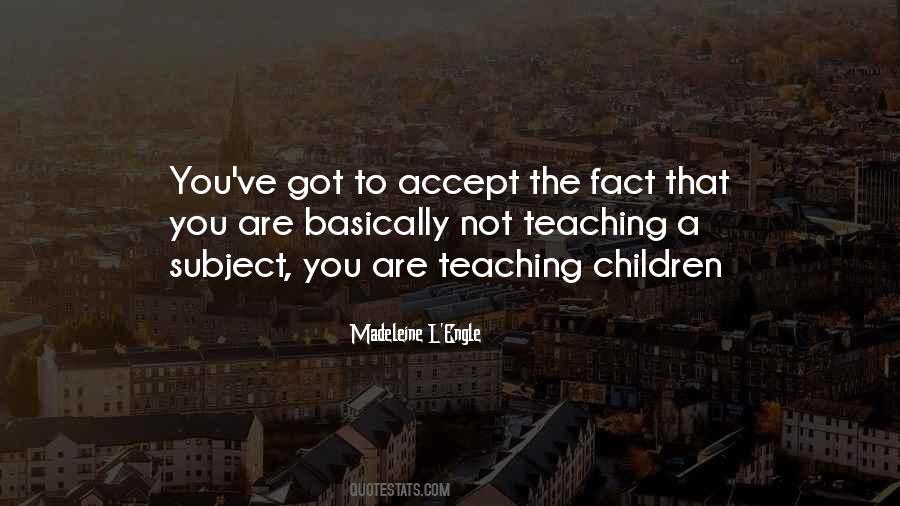 Quotes About Teaching Children #1795859