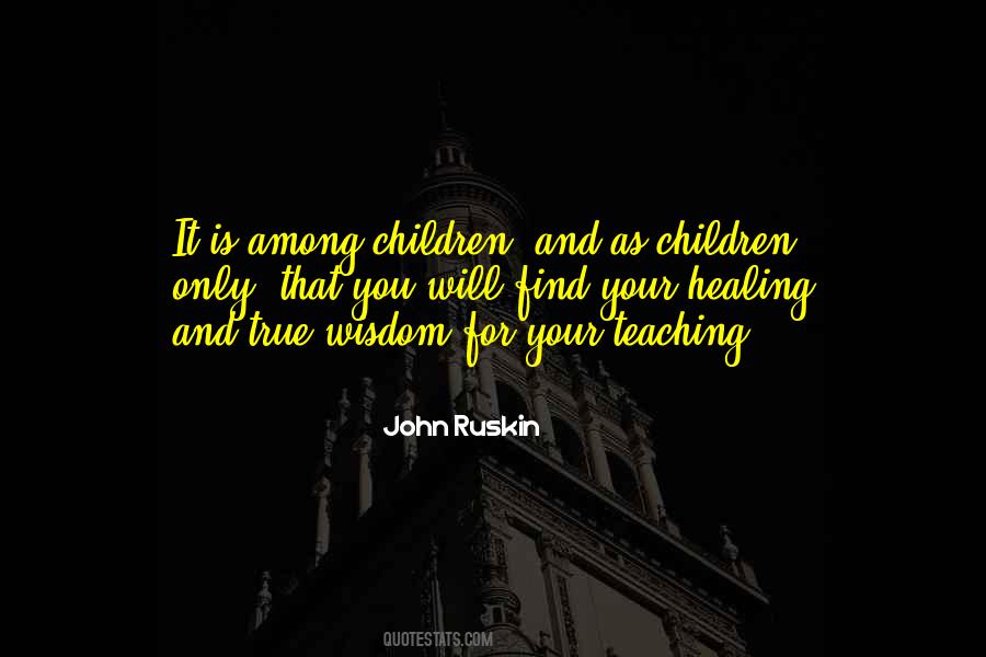 Quotes About Teaching Children #373646