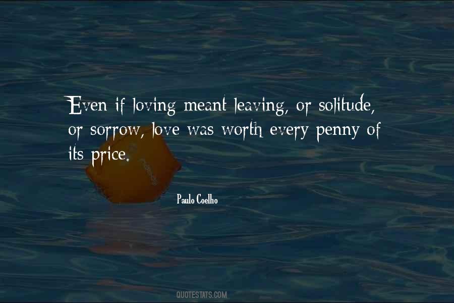 Quotes About Price Of Love #1090575