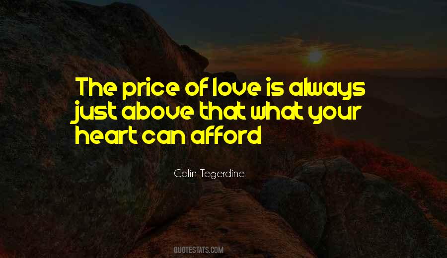 Quotes About Price Of Love #1136396