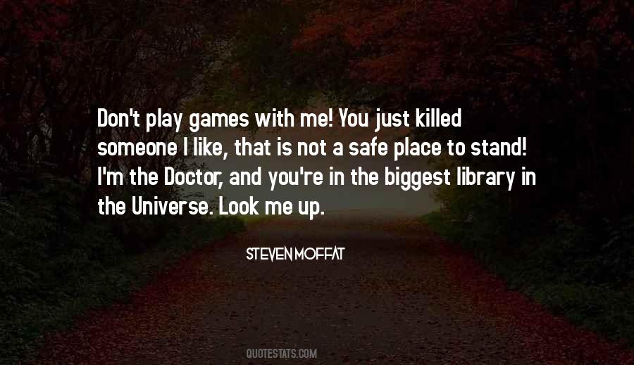 DON T PLAY WITH ME QUOTES –