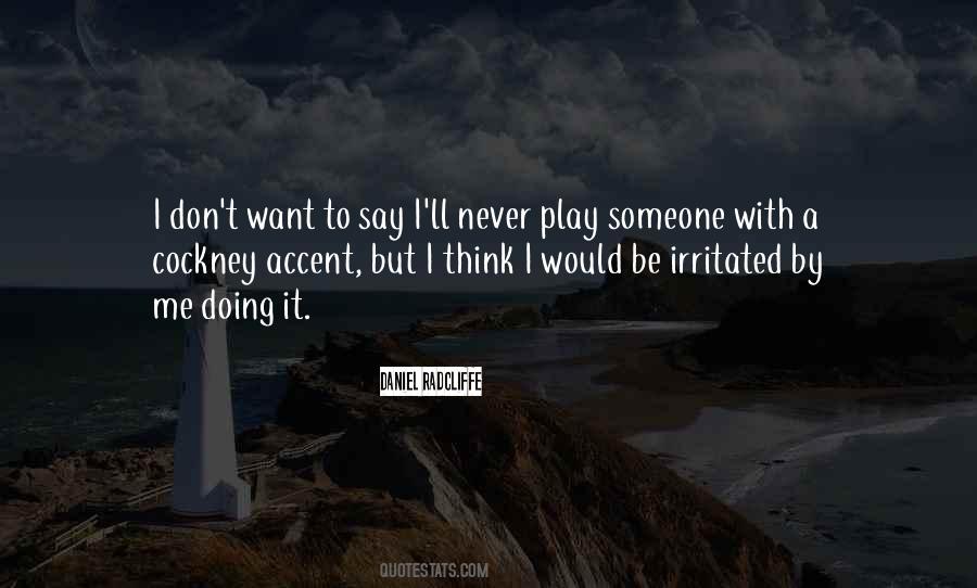 Quotes About Don't Play With Me #1232930