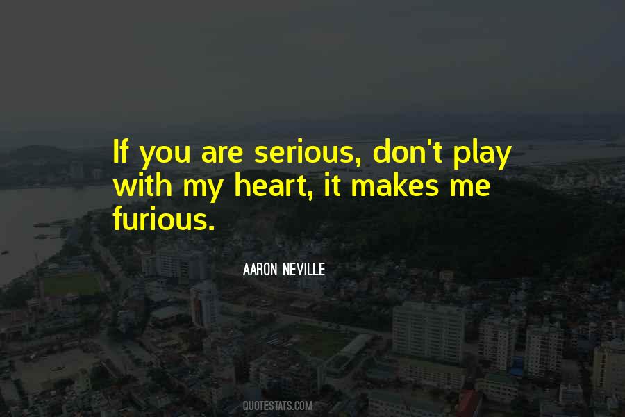 Quotes About Don't Play With Me #326493